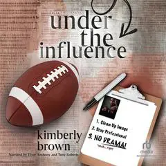 Under the Influence Audibook, by Kimberly Brown
