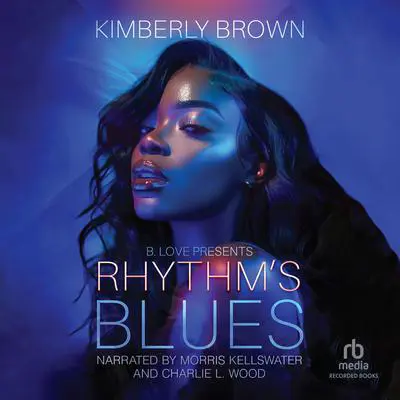 Rhythm's Blues Audibook, by Kimberly Brown