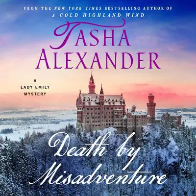 Death by Misadventure: A Lady Emily Mystery Audibook, by Tasha Alexander