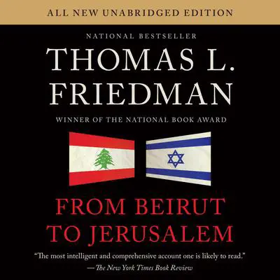 From Beirut to Jerusalem Audibook, by Thomas L. Friedman