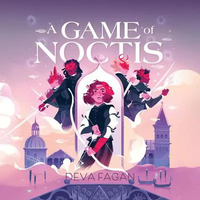 A Game of Noctis Audibook, by Deva Fagan