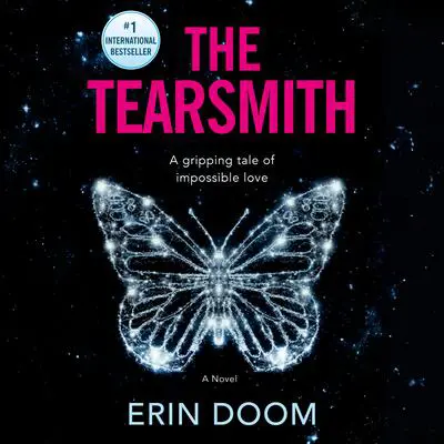 The Tearsmith: A Novel Audibook, by Erin Doom
