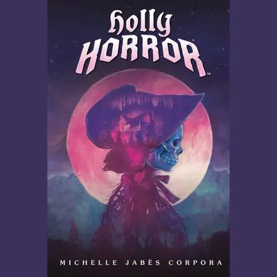 Holly Horror #1 Audibook, by Michelle Jabès Corpora