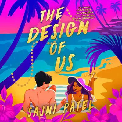 The Design of Us Audibook, by Sajni Patel