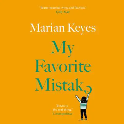 My Favorite Mistake Audibook, by Marian Keyes
