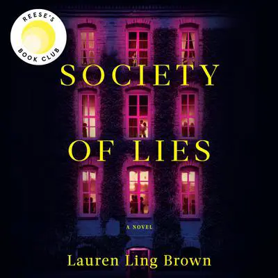 Society of Lies: Reese's Book Club: A Novel Audibook, by Lauren Ling Brown