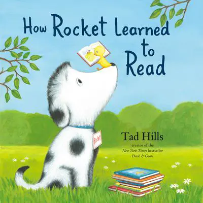 How Rocket Learned to Read Audibook, by Tad Hills
