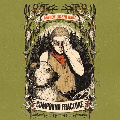 Compound Fracture Audibook, by Andrew Joseph White