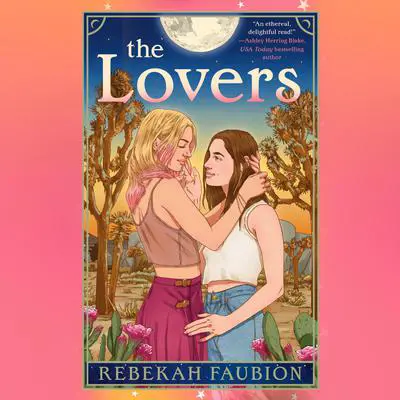 The Lovers Audibook, by Rebekah Faubion