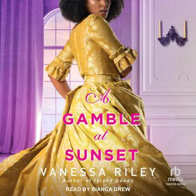 A Gamble at Sunset Audibook, by Vanessa Riley