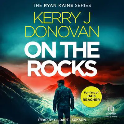 On the Rocks Audibook, by Kerry J. Donovan