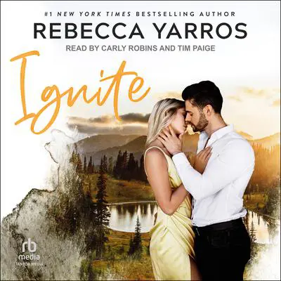 Ignite: A Legacy Novella Audibook, by Rebecca Yarros