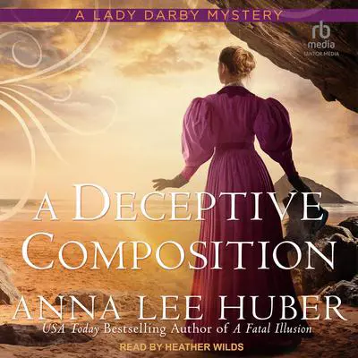 A Deceptive Composition Audibook, by Anna Lee Huber