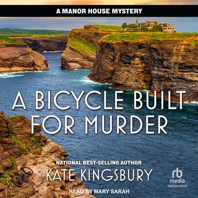 A Bicycle Built for Murder Audibook, by Kate Kingsbury