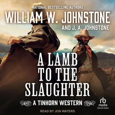 A Lamb to the Slaughter Audibook, by William W. Johnstone