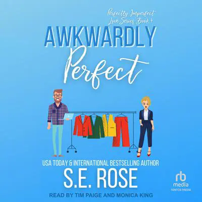 Awkwardly Perfect Audibook, by S.E. Rose
