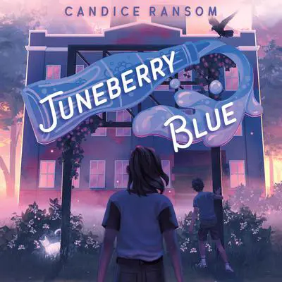 Juneberry Blue Audibook, by Candice Ransom