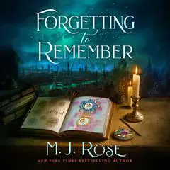 Forgetting to Remember Audibook, by M. J. Rose