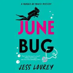 June Bug: Hot and Hilarious Audibook, by Jess Lourey