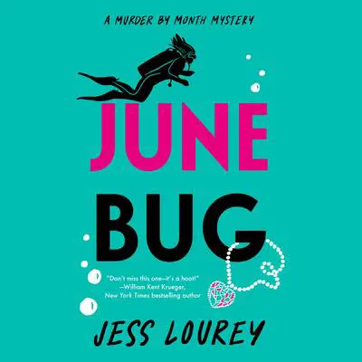 June Bug: Hot and Hilarious Audibook, by Jess Lourey