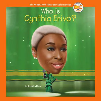 Who Is Cynthia Erivo? Audibook, by Crystal Hubbard