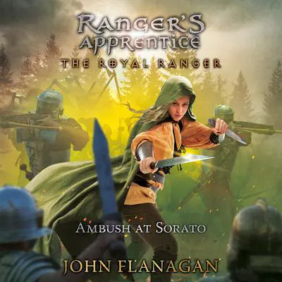 The Royal Ranger: Ambush at Sorato Audibook, by John Flanagan