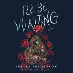 I'll Be Waiting: A Novel Audibook, by Kelley Armstrong