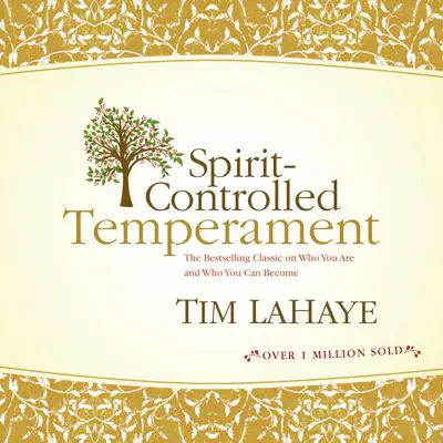 Spirit-Controlled Temperament Audibook, by Tim LaHaye