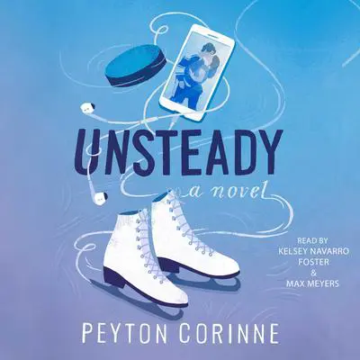 Unsteady: A Novel Audibook, by Peyton Corinne