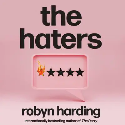The Haters Audibook, by Robyn Harding
