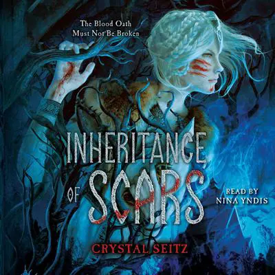 Inheritance of Scars Audibook, by Crystal Seitz