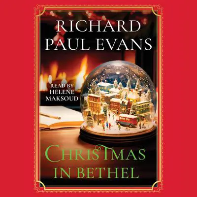 Christmas in Bethel Audibook, by Richard Paul Evans