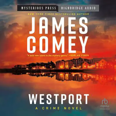 Westport Audibook, by James Comey