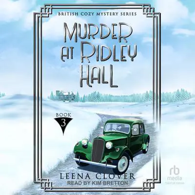 Murder at Ridley Hall Audibook, by Leena Clover