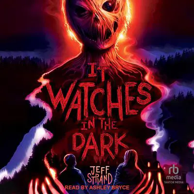 It Watches in the Dark Audibook, by Jeff Strand