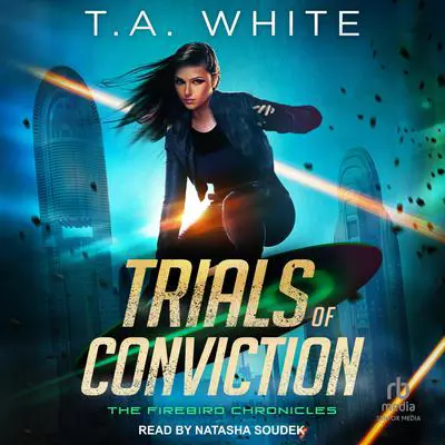 Trials of Conviction Audibook, by T. A. White