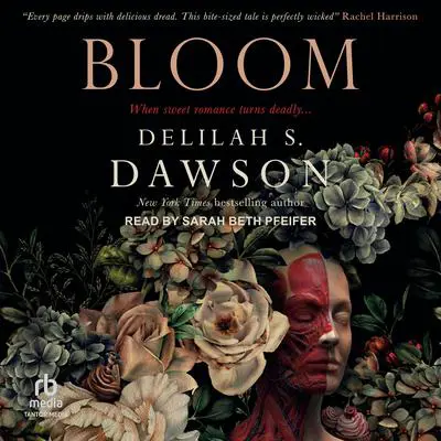 Bloom Audibook, by Delilah S. Dawson