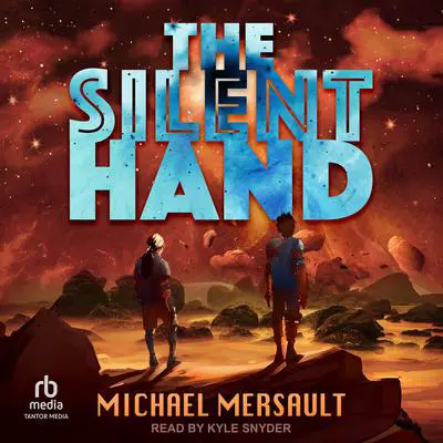 The Silent Hand Audibook, by Michael Mersault