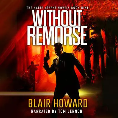 Without Remorse Audibook, by Blair Howard