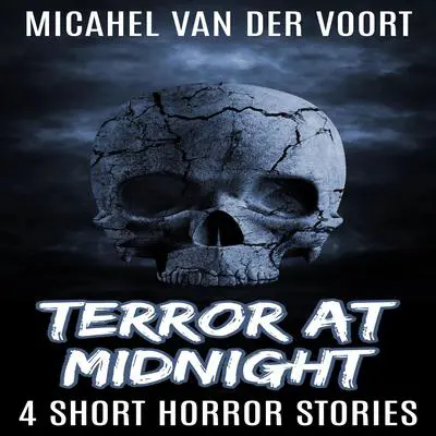 Terror At Midnight Audibook, by Michael van der Voort