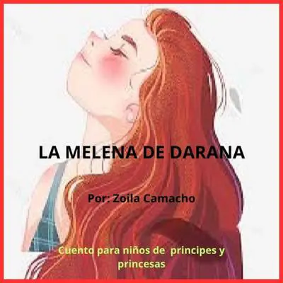 La Melena De Darana Audibook, by Zoila R Camacho