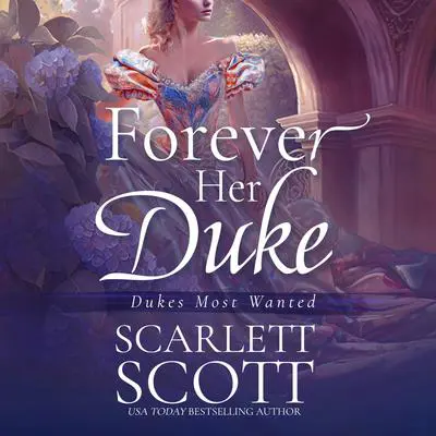 Forever Her Duke Audibook, by Scarlett Scott