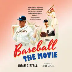 Baseball: The Movie Audibook, by Noah Gittell
