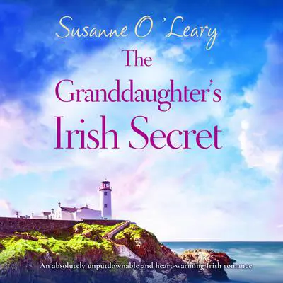 The Granddaughter's Irish Secret Audibook, by Susanne O'Leary