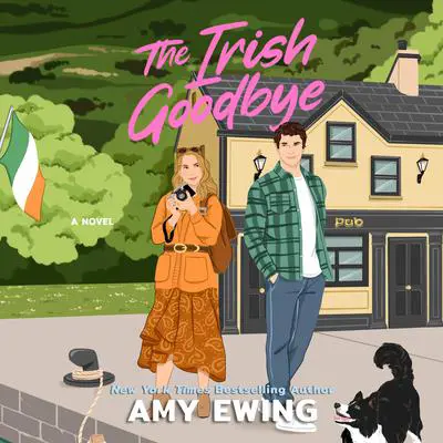 The Irish Goodbye Audibook, by Amy Ewing