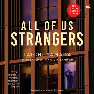 All of Us Strangers [Movie Tie-in]: A Novel Audibook, by Taichi Yamada