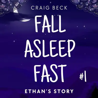 Fall Asleep Fast – Bedtime Stories For Rapid, Deep And Peaceful Sleep Audibook, by Craig Beck