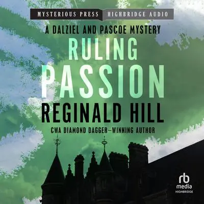 Ruling Passion Audibook, by Reginald Hill