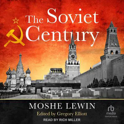 The Soviet Century Audibook, by Moshe Lewin