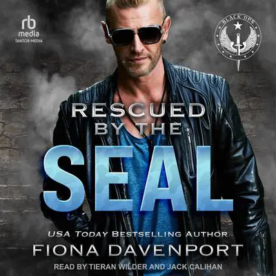 Rescued by the SEAL Audibook, by Fiona Davenport